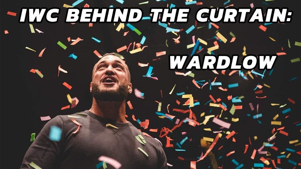 IWC Behind the Curtain: Wardlow
