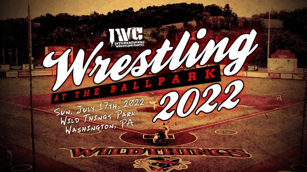 Wrestling At The Ballpark 2022