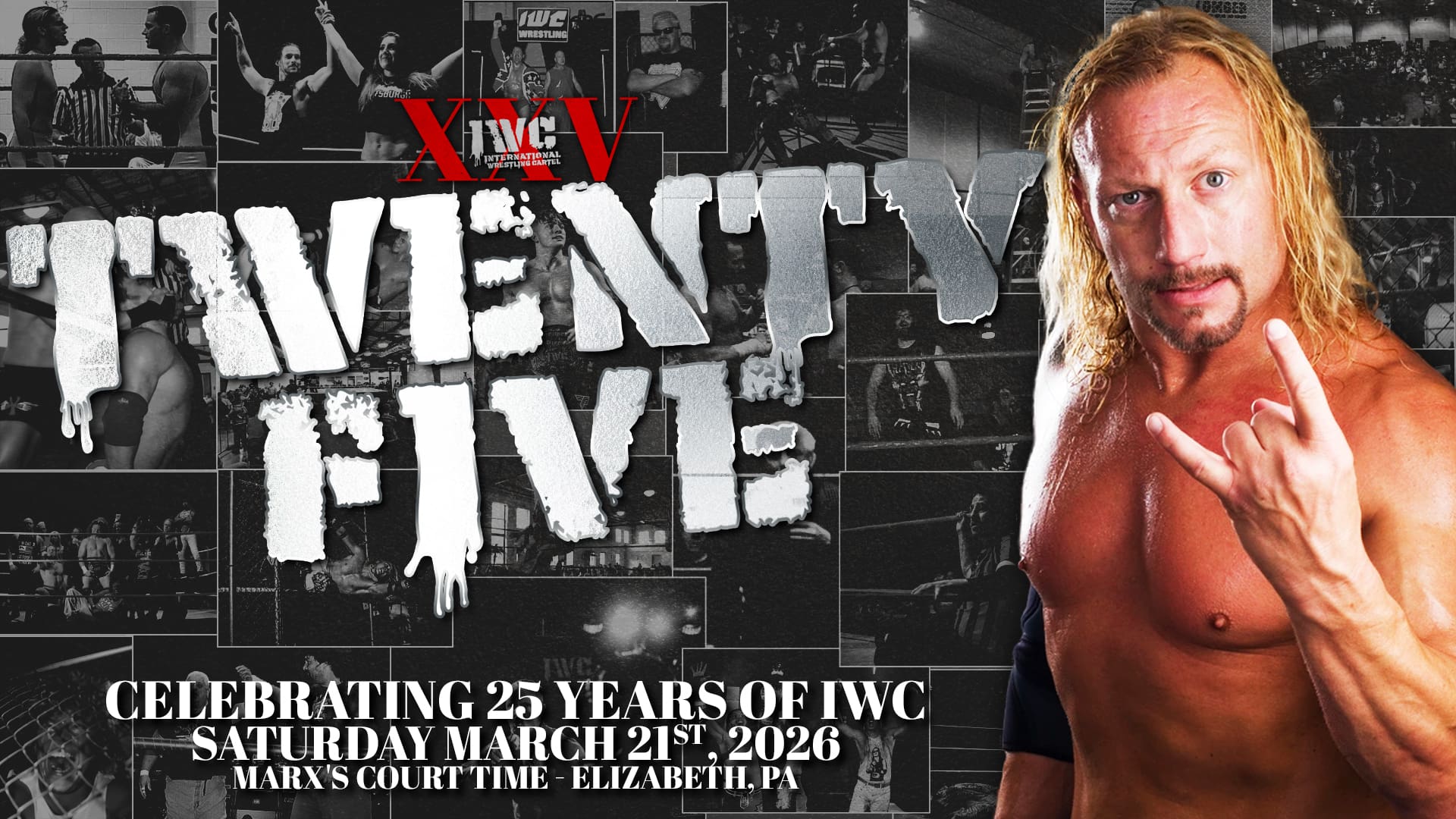 IWC turns TWENTY-FIVE on March 21st! | IWCwrestling.com